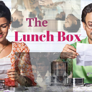 The LUNCH BOX | MOVIE of UNCONDITIONAL LOVE