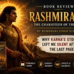 Rashmirathi Book Review: Why Karna's Story Left Me Silent After the Last Page