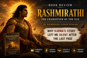 Rashmirathi Book Review: Why Karna's Story Left Me Silent After the Last Page
